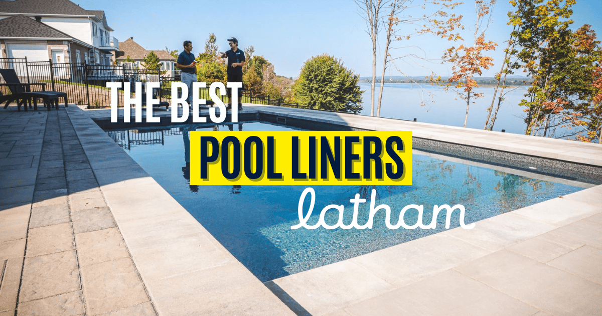 Transform Your Pool with the Best Latham Pool Liners